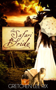 THE SAFARI BRIDE, Adventure and Romance in one, also available at Bookpeople in Austin, TX